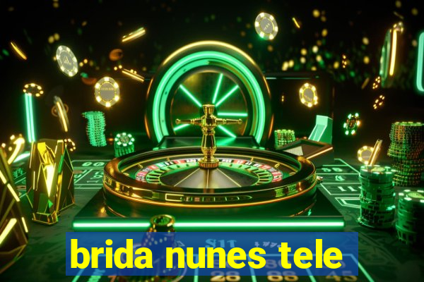 brida nunes tele